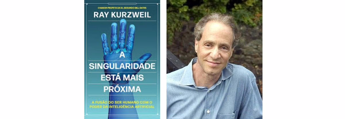 Livro A Singularidade Está Mais Próxima – Ray Kurzweil